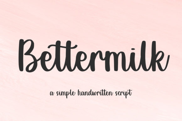Bettermilk: A Handwritten Font That Elevates Small Business Branding