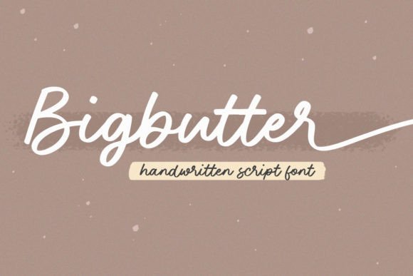 Bigbutter: The Handwritten Script Font That Elevates Campaign Visuals