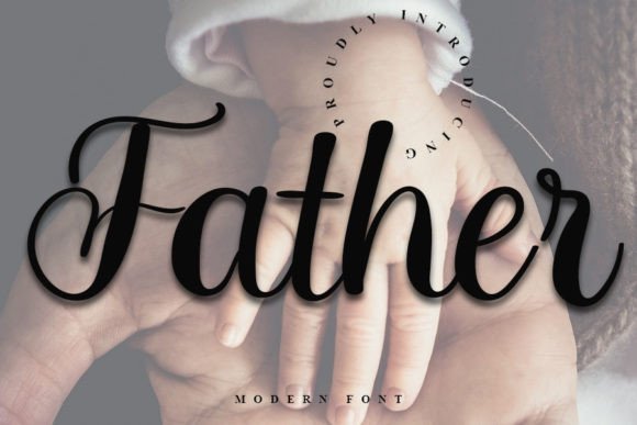 Father: The Script Font That Elevates Campaign Typography
