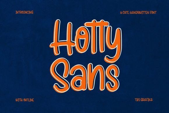 Hotty Sans: How a Playful Handwritten Font Can Elevate Your Campaign Visuals