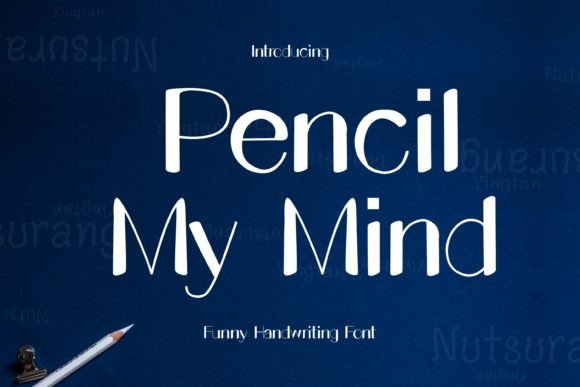 Pencil My Mind: A Handwritten Font That Builds Brand Trust